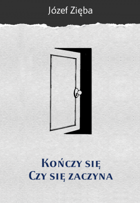 Okładka - Kończy się czy się zaczyna