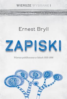 Okładka - Zapiski. Wiersze publikowane w latach 1958-1996