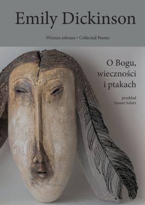 Okładka - O bogu, wieczności i ptakach. Wiersze wybrane, tom trzeci