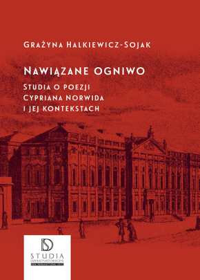 Okładka - Nawiązane ogniwo. Studia o poezji Cypriana Norwida i jej kontekstach