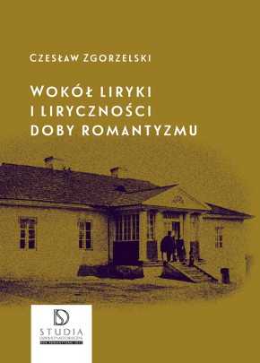 Okładka - Wokół liryki i liryczności doby romantyzmu