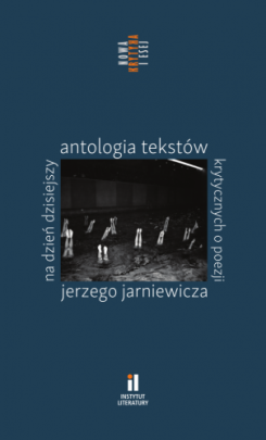 Okładka - Na dzień dzisiejszy. Antologia tekstów krytycznych o poezji Jerzego Jarniewicza