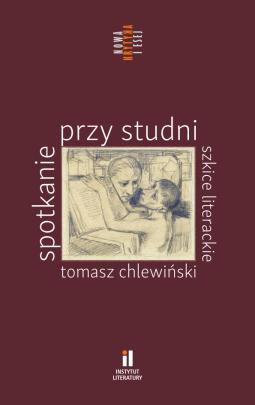 Okładka - Spotkanie przy studni. Szkice literackie