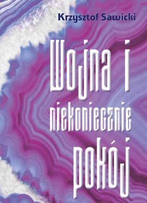 Okładka - Wojna i niekoniecznie pokój