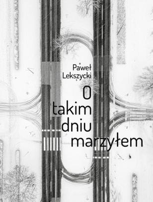 Okładka - O takim dniu marzyłem